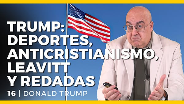 El Gran Engaño - Conferencias - C - 16 Donal Trump