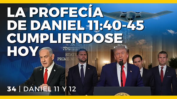 El Gran Engaño - Conferencias - C - 34 Daniel 11 y 12