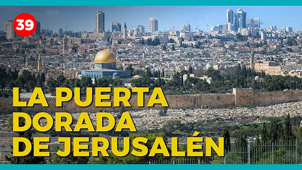 El Gran Engaño - Conferencias - C - 58 La puerta dorada de Jerusalén